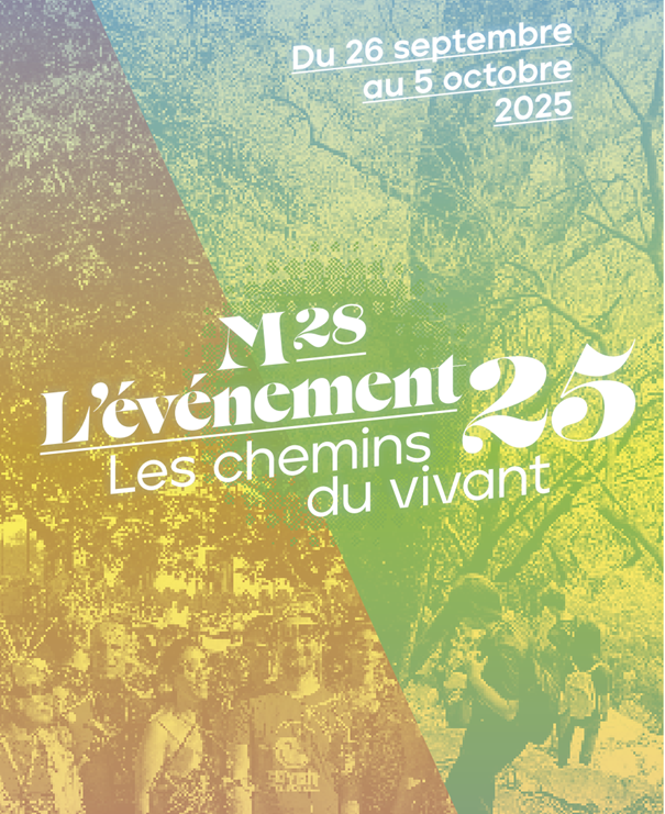 L'événement 25 - Les chemins du vivant