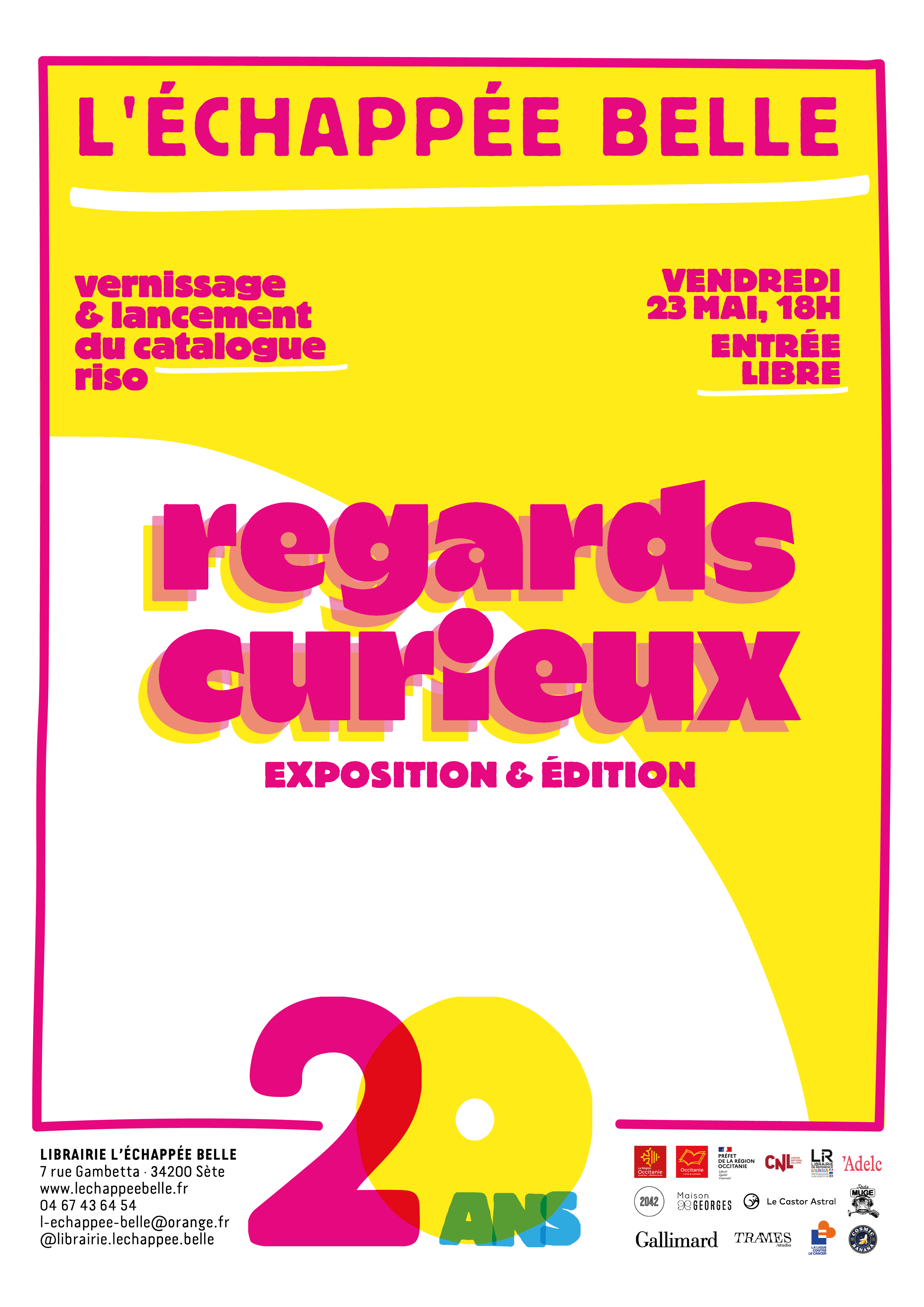 20 ANS DE L'ÉCHAPPÉE BELLE : VERNISSAGE DE L'EXPOSITION REGARDS CURIEUX