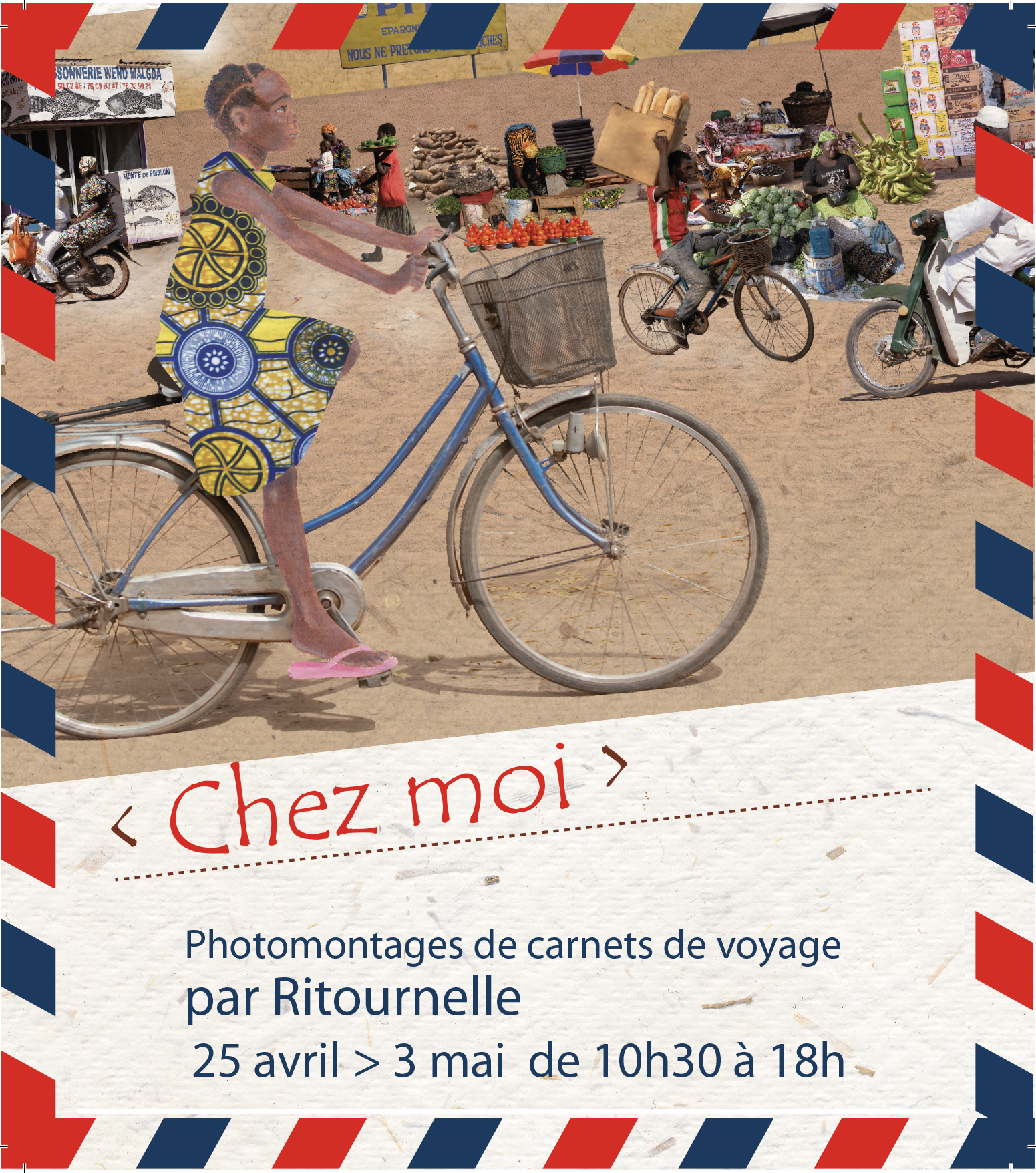 EXPOSITION - CHEZ MOI