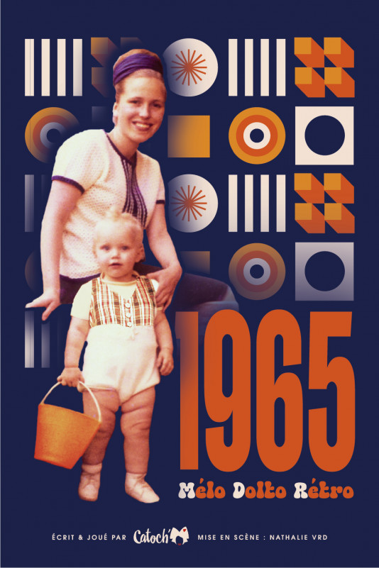 1965 - MÉLO, DOLTO, RÉTRO ! (MDR)