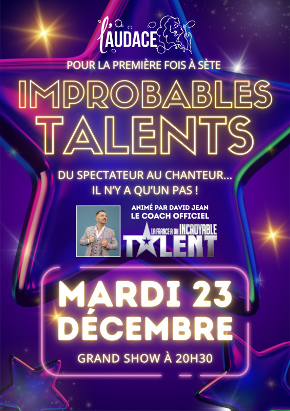  LES IMPROBABLES TALENTS