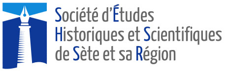 ASSEMBLÉE GÉNÉRALE DE LA SOCIÉTÉ D'ÉTUDES HISTORIQUES ET SCIENTIFIQUES DE SÈTE ET SA RÉGION
