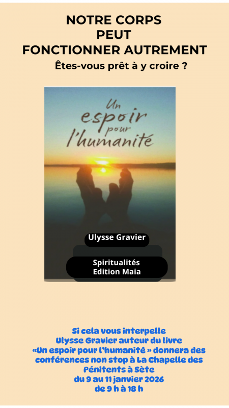 CONFÉRENCE - UN ESPOIR POUR L'HUMANITÉ