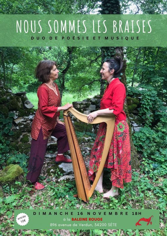 DUO DE POÉSIE ET MUSIQUE : NOUS SOMMES DANS LES BRAISES