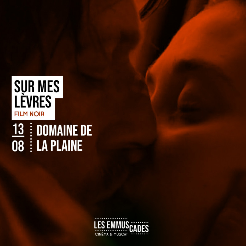 EMMUSCADES : SUR MES LEVRES