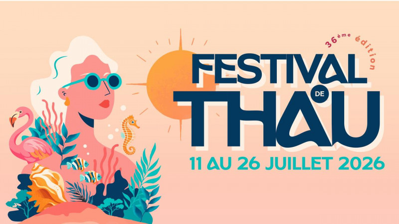 FESTIVAL DE THAU 2026 FESTIVAL DE THAU 2026