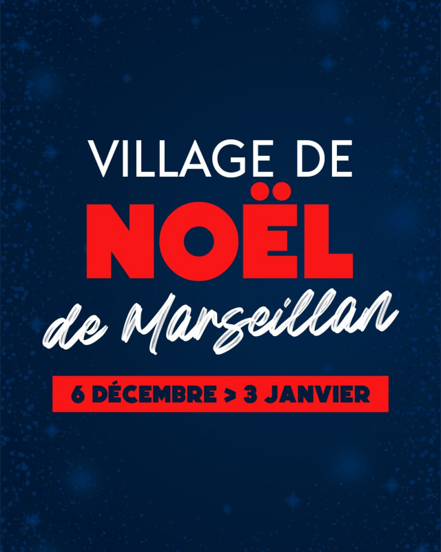 VILLAGE DE NOËL DE MARSEILLAN