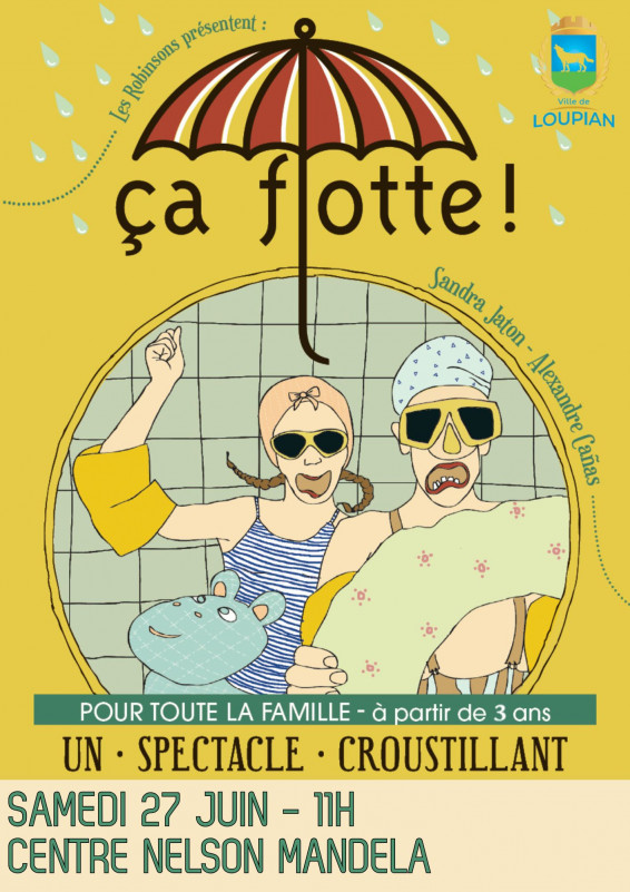 SPECTACLE ÇA FLOTTE PAR LA COMPAGNIE LES ROBINSONS