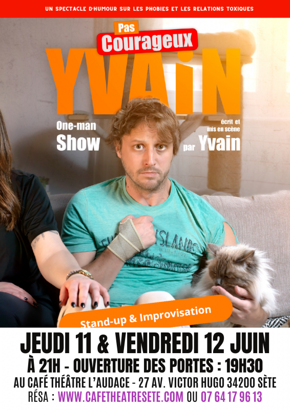 STAND UP : YVAIN PAS COURAGEUX