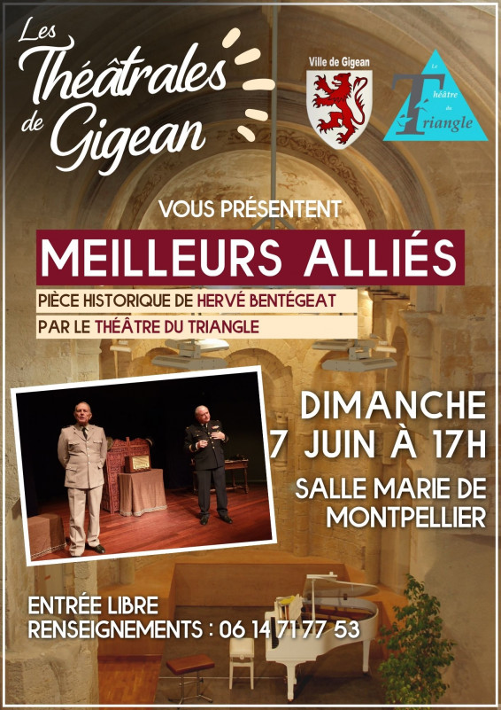 THÉÂTRALES DE GIGEAN - « MEILLEURS ALLIÉS »