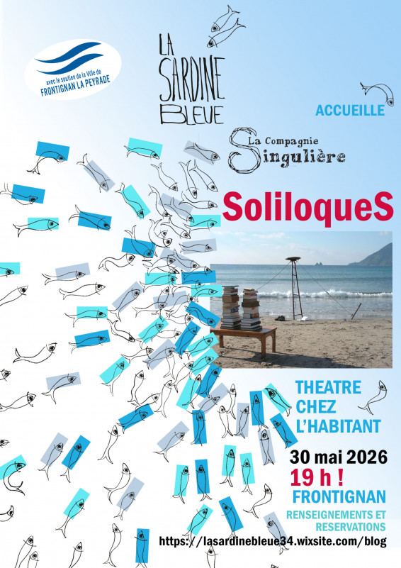 THÉÂTRE CHEZ L’HABITANT : SOLILOQUES ? - © FRONTIGNAN THÉÂTRE CHEZ L’HABITANT : SOLILOQUES ?
